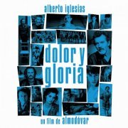 Alberto Iglesias - Dolor y Gloria (Banda Sonora Original) (2019) [Hi-Res]