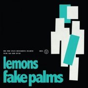Fake Palms - Lemons (2022) Hi Res