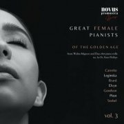 Teresa Carreño - Women of Piano. Great Female Pianists of the Golden Age, Vol. 3 (2023)