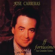 José Carreras - Fortissimo (Remasterizado 2023) (2023) [Hi-Res]