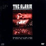 The Alarm - Live In The Poppy Fields (2004)