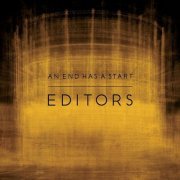 Editors - An End Has a Start (Japan Edition) (2007)