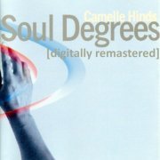 Camelle Hinds - Soul Degrees [Digitally Remastered] (2015)