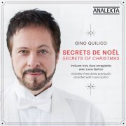 Gino Quilico, Sofia Quilico, Louis Quilico, Judy Loman, Ensemble TrioSphère - Secrets of Christmas (2015) [Hi-Res]