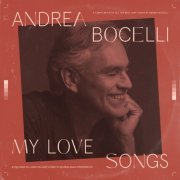 Andrea Bocelli - My Love Songs (Expanded Edition) (2023)