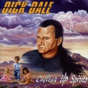 Dick Dale - Calling Up Spirits (1996)