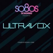 Ultravox - So80s (Soeighties) Presents Ultravox (Curated By Blank & Jones) (2011)