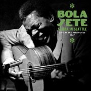 Bola Sete - Samba in Seattle : Live at the Penthouse, 1967 (2022)
