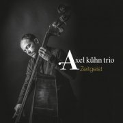 Axel Kühn Trio - Zeitgeist (2016) [Hi-Res]