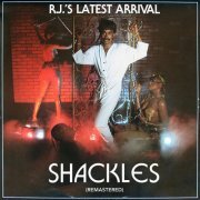 RJ's Latest Arrival - SHACKLES (2023 REMASTERED) (1984)