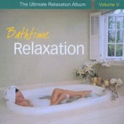 Chris Conway - Bathtime Relaxation - The Ultimate Relaxation Album, Vol. V (2009)