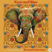VA - Kenz and Nôor (Compilation by Ramazan Kahraman) (2023)