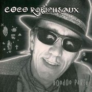 Coco Robicheaux - Hoodoo Party (2000)