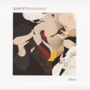 Quartetto Alborada - Ethos (2010)