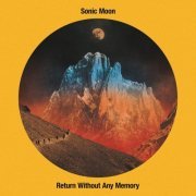 Sonic Moon - Return Without Any Memory (2023) Hi-Res
