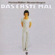 Marius Müller-Westernhagen - Das Erste Mal (Remastered) (2000)