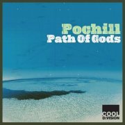 Pochill - Path of Gods (2020)