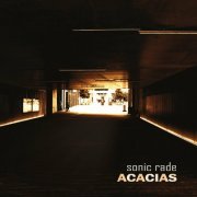 Sonic Rade - Acacias (2023)