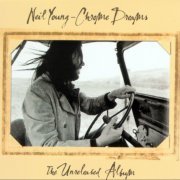 Neil Young - Chrome Dreams (Reference Edition) (1978)