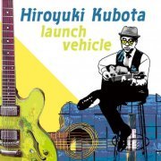 Hiroyuki Kubota - launch vehicle (2024) Hi-Res