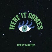 Heavy MakeUp - Here It Comes (2024) [Hi-Res]