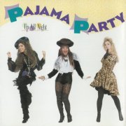 Pajama Party - Up All Night (1989)
