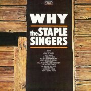 The Staple Singers - Why (1966/2012)