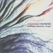 Joe McPhee - Existential Moments (Live) (2022)