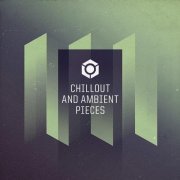 VA - Chillout And Ambient Pieces (2012)