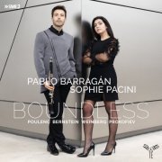 Pablo Barragán & Sophie Pacini - Poulenc, Bernstein, Weinberg, Prokofiev: Boundless (2022) [Hi-Res]