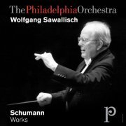 The Philadelphia Orchestra, Wolfgang Sawallisch, Thomas Hampson  - Schumann Works (2003)