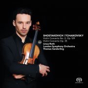 Linus Roth, Thomas Sanderling - Shostakovich: Violin Concerto No. 2, Op. 129 & Tchaikovsky: Violin Concerto, Op. 35 (2016) [2019 SACD]