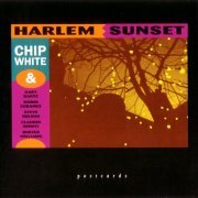 Chip White - Harlem Sunset (feat. Steve Nelson & Buster Williams) (2021)