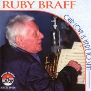 Ruby Braff - Our Love Is Here To Stay (2010)