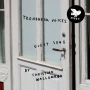 Trondheim Voices & Christian Wallumrød - Gjest Song (2022) [Hi-Res]