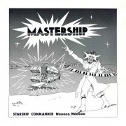 Starship Commander Wooooo Wooooo - Mastership (2016)