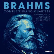Giovanni Guzzo, Máté Szűcs, Miklós Perényi, Dénes Várjon - Brahms: Complete Piano Quartets (2024) [Hi-Res]