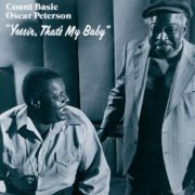 Count Basie / Oscar Peterson - Yessir, That's My Baby (1986) [Vinyl]
