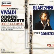 Burkhard Glaetzner, Ingo Goritzki, Max Pommer - Vivaldi: Oboe Concertos, Vol. 3 (1990) CD-Rip