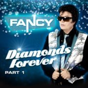 Fancy - DIAMONDS FOREVER PART I (2022) Hi Res