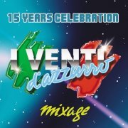 VA - 15 Years Celebration Mixage (2022)