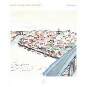 Maat Saxophone Quartet - Ciudades (2020) [Hi-Res]