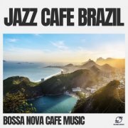Bossa Nova Cafe Music - Jazz Cafe Brazil (2024) Hi-Res