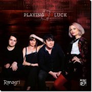 Ranagri - Playing for Luck (2018) [Hi-Res]