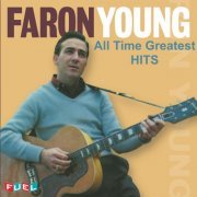 Faron Young - All Time Greatest Hits (2000)