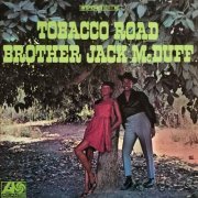 Brother Jack McDuff - Tobacco Road (2019) LP