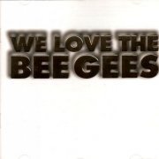 VA - We Love The Bee Gees (1997)