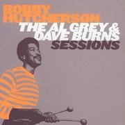 Bobby Hutcherson - The Al Grey & Dave Burns Complete Sessions (2004)