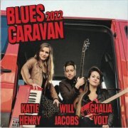 Katie Henry, Will Jacobs, Ghalia Volt - Blues Caravan 2022 (Live) (2022) [CD Rip]