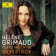 Hélène Grimaud - Hélène Grimaud plays Valentin Silvestrov (2022) [Hi-Res]